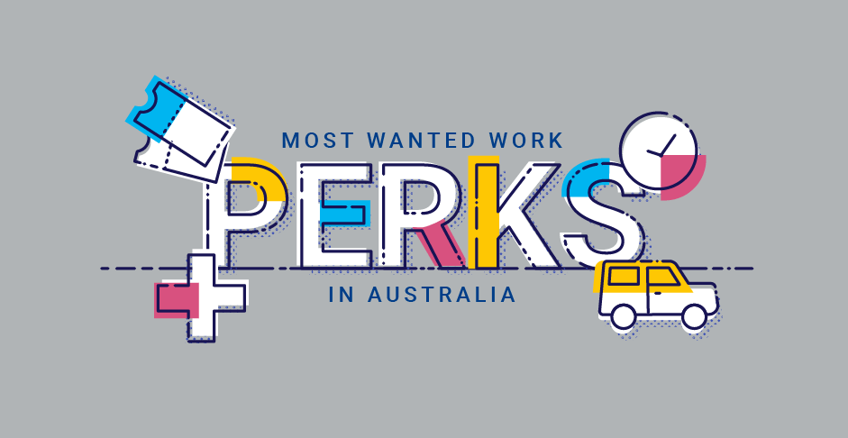 The most-wanted work perks in Australia 